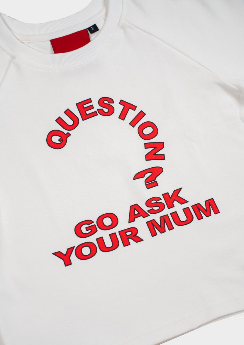 Question Mum Tee WHITE