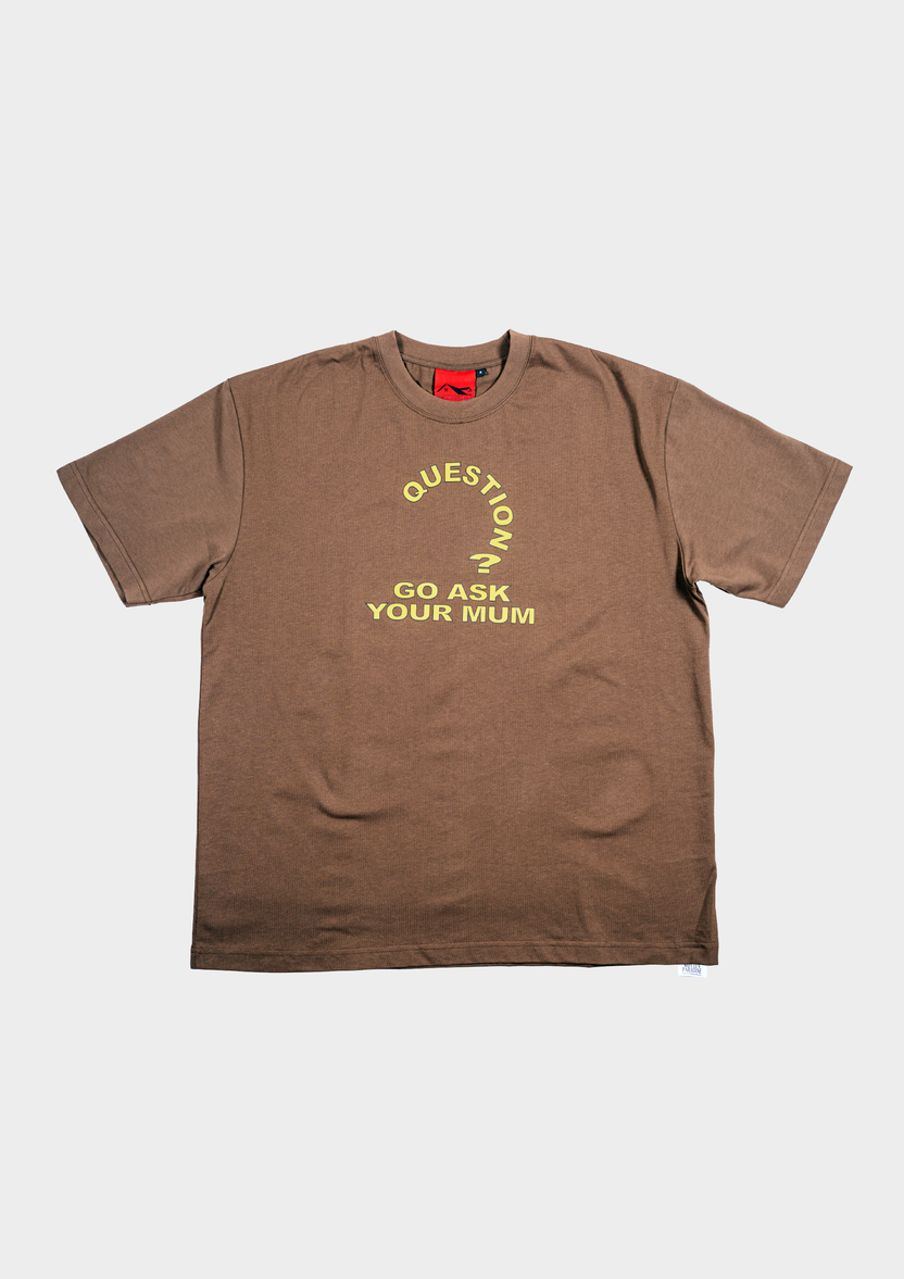 Question Mum Tee Brown